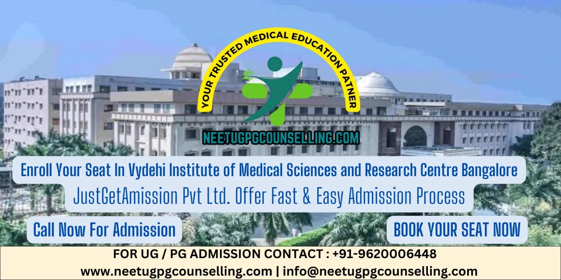 Direct Admission In Vydehi Institute of Medical Sciences and Research Centre Bangalore